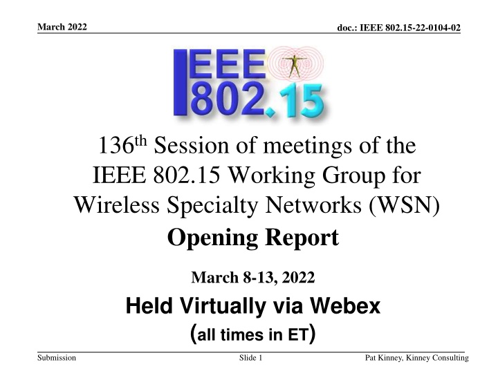 IEEE 802.15 Working Group March 2022 Report