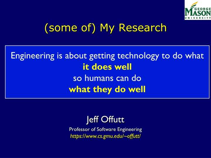 Software Engineering and Testing: Maximizing Technology for Human Capability