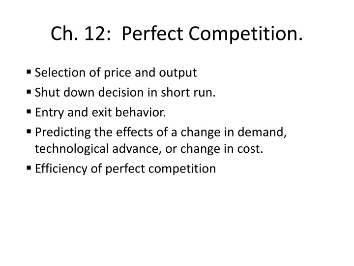 Perfect Competition: Price Determination and Profit Maximization