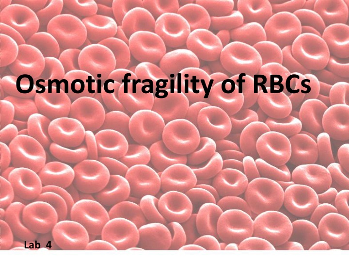 Osmotic Fragility Test in Hematology