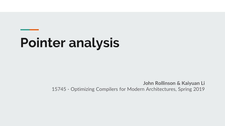 Optimizing Compilers for Modern Architectures Pointer Analysis