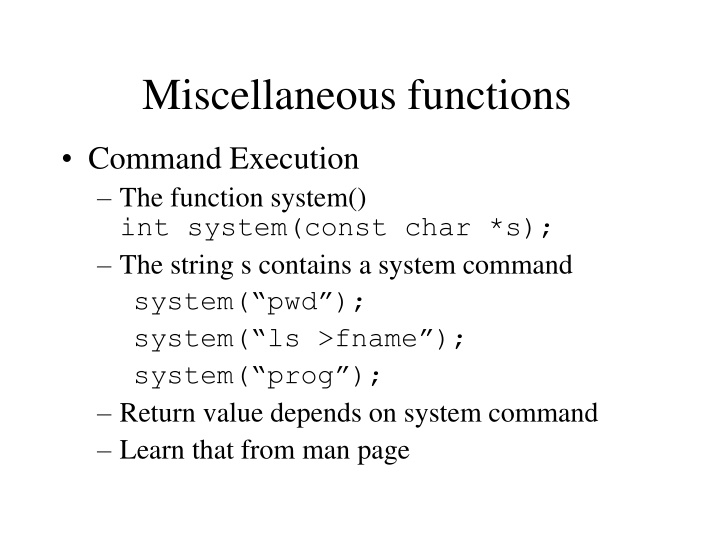 Miscellaneous Functions Command Execution and Storage Management