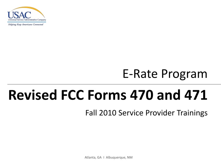 Revised FCC Forms 470 and 471 for FY2011 Service Provider Trainings