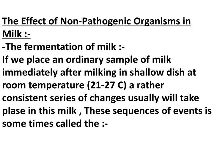 Milk Fermentation and Pathogenic Organisms