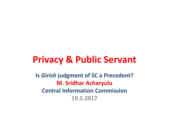 Privacy Rights of Public Servants in India