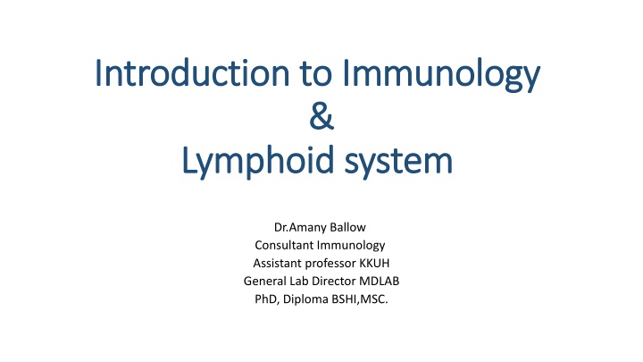 Introduction to Immunology & Lymphoid System