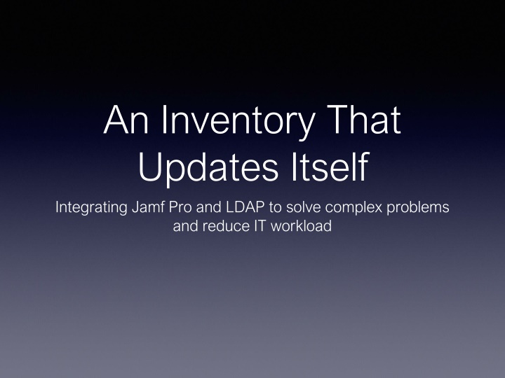Automated Inventory Management with Jamf Pro and LDAP Integration