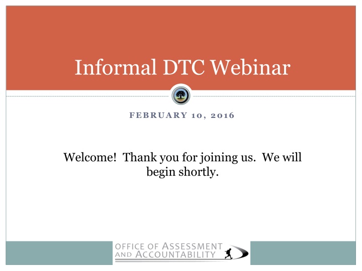 Important Updates for DTC Webinar Participants