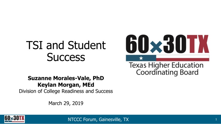 TSI and Student Success Agenda Overview