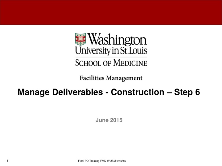 Manage Deliverables - Construction