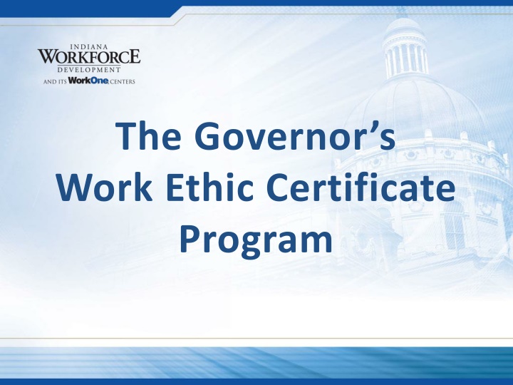 The Governor's Work Ethic Certificate Program