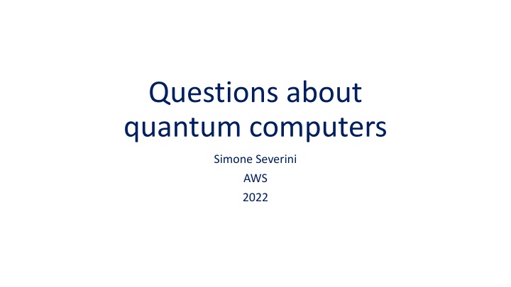 Questions about quantum computers
