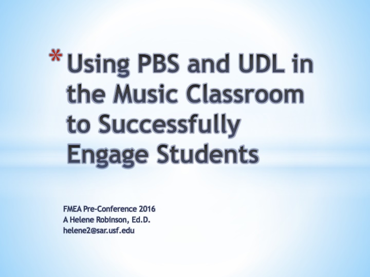 Using PBS and UDL in Music Classroom to Engage Students