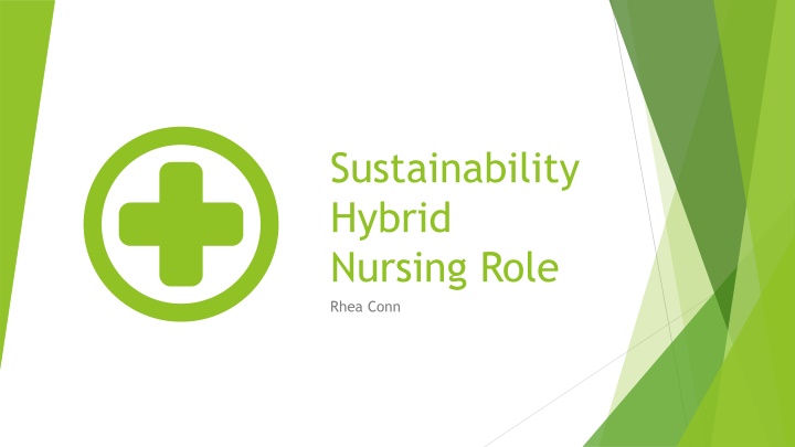 Sustainability Hybrid Nursing Role