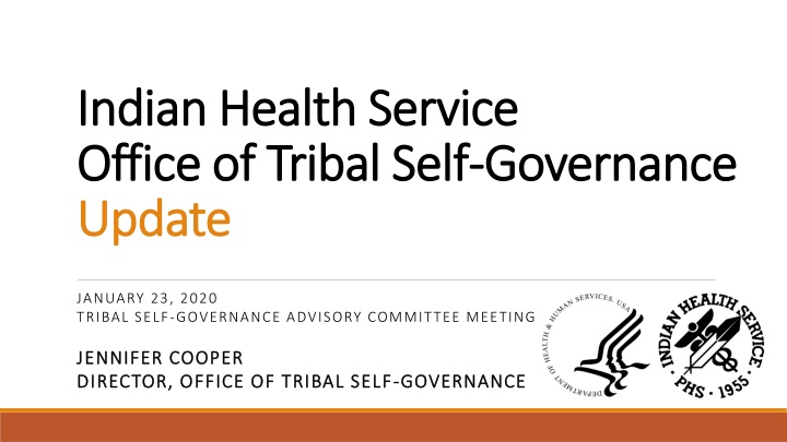 Indian Health Service Office of Tribal Self-Governance Update