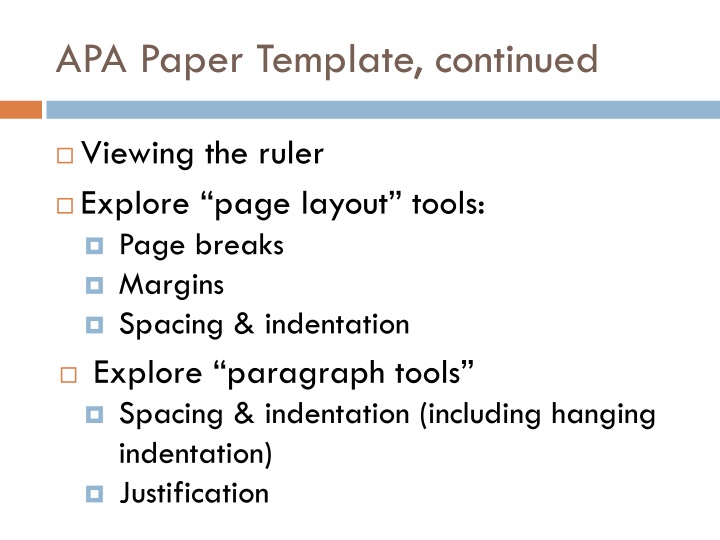 APA Paper Template, continued