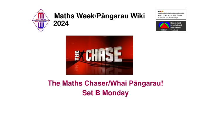 Maths Chaser - Whai Pngarau Set B Monday