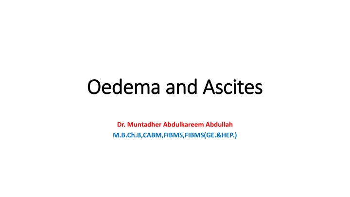 Oedema and Ascites