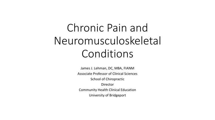 Chronic Pain and Neuromusculoskeletal Conditions