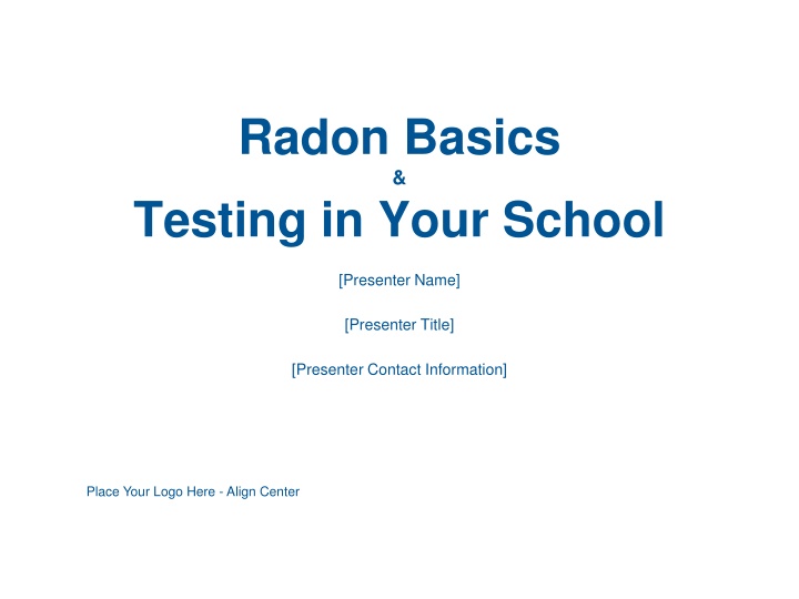 Radon Basics and Testing in Your School
