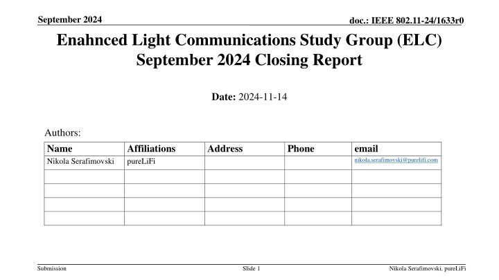Enahnced Light Communications Study Group (ELC)  September 2024 Closing Report