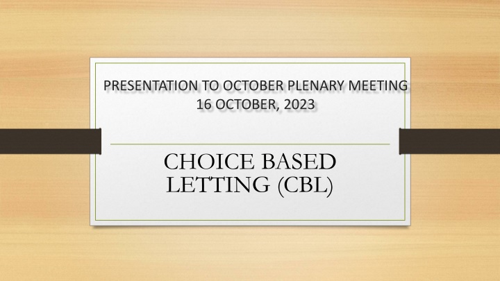 CHOICE BASED  LETTING (CBL)