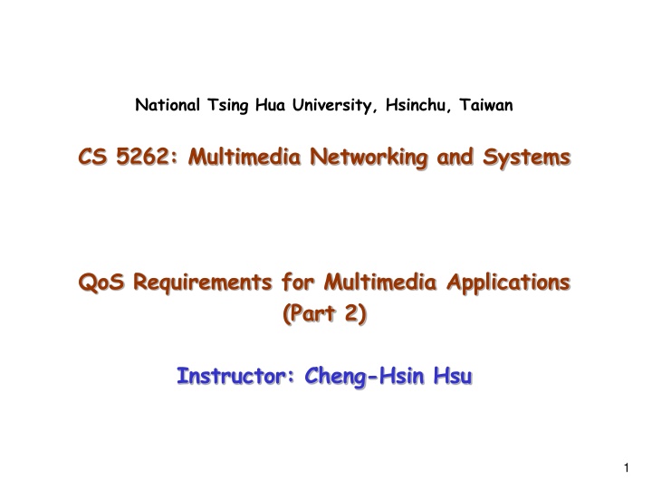QoS Requirements for Multimedia Applications