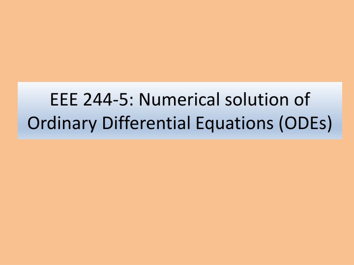 Numerical Solutions of ODEs in Engineering
