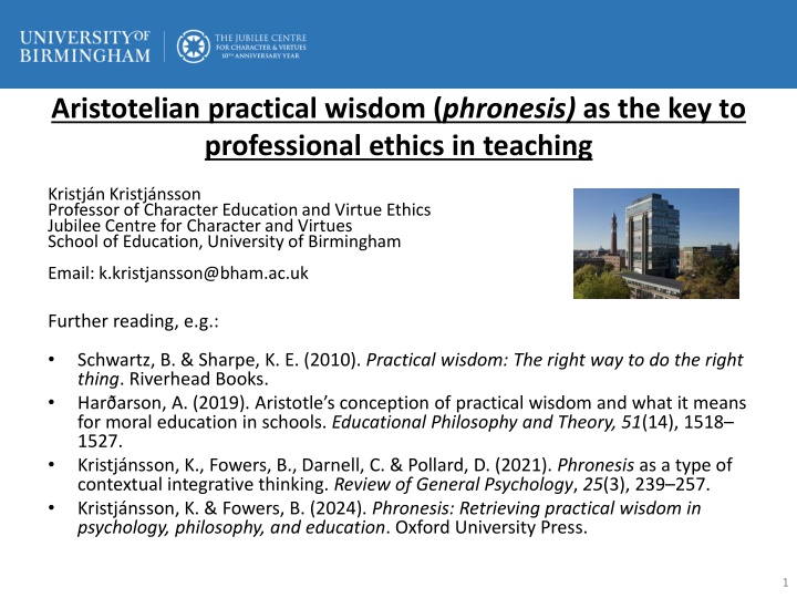 Aristotelian Practical Wisdom in Professional Ethics for Teaching