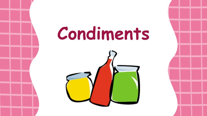 Delicious Condiments for Every Taste Bud