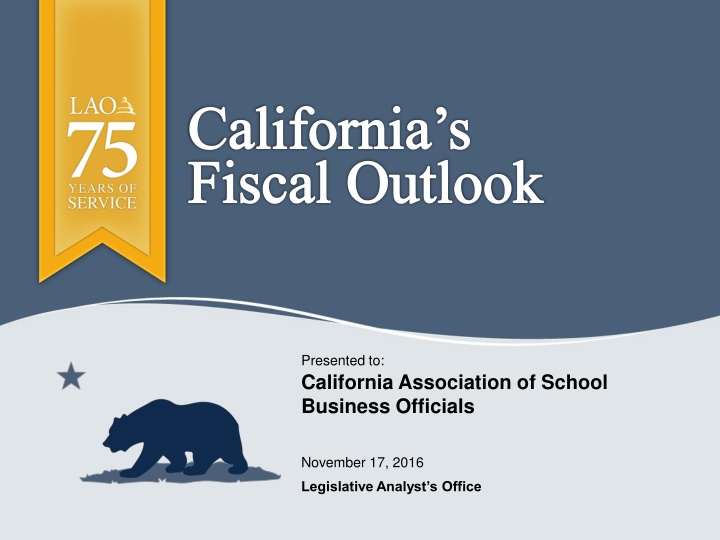 California's Fiscal Outlook Presentation