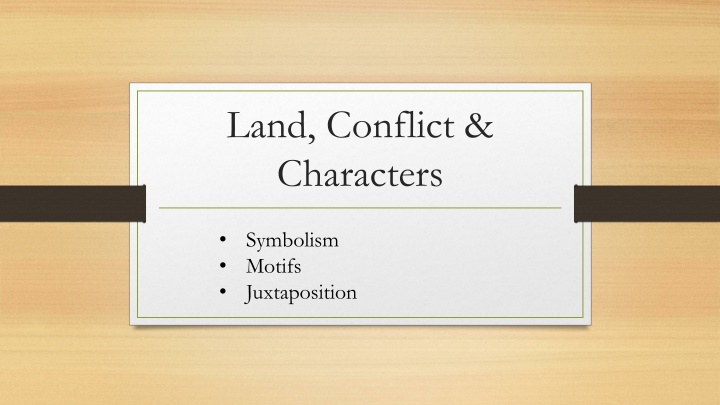 Symbolism and Conflict in The Secret River