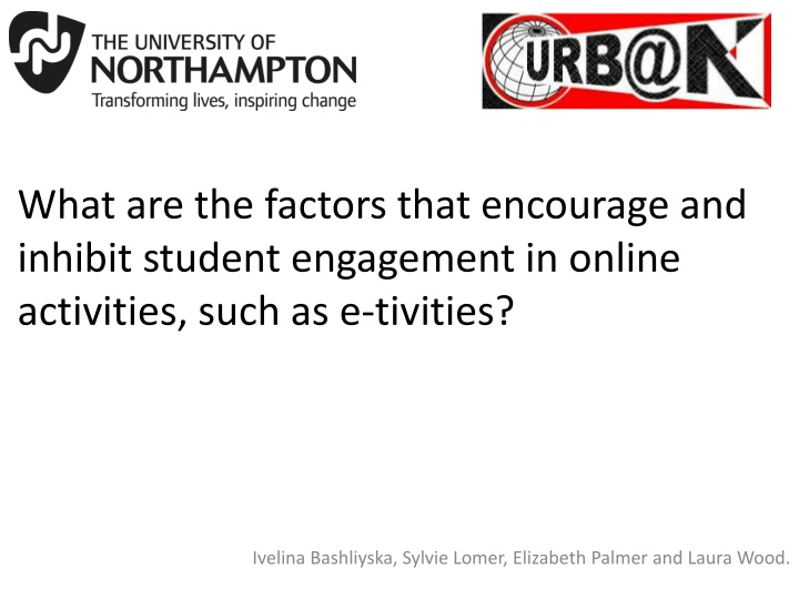 Factors Influencing Student Engagement in Online Activities