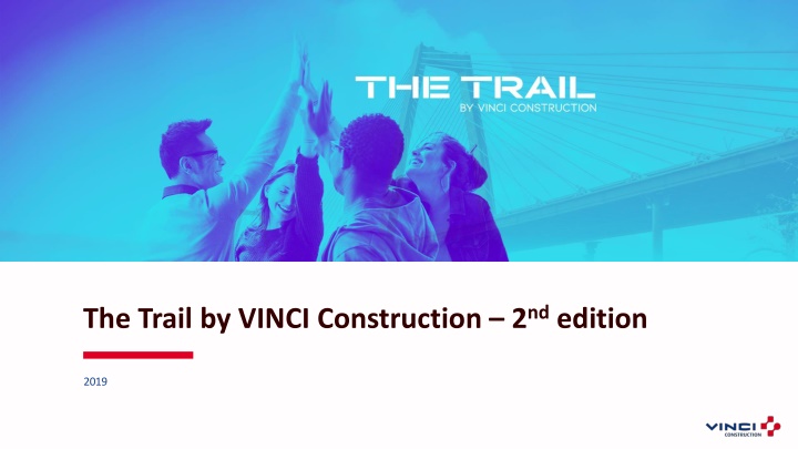 The Trail by VINCI Construction