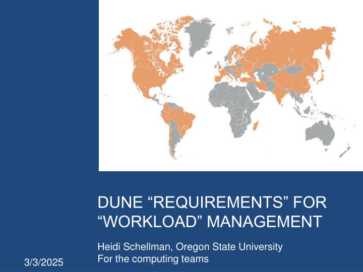 DUNE Requirements for Workload Management