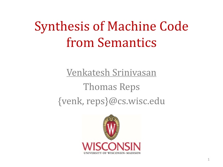 Synthesis of Machine Code: Semantics to Implementation