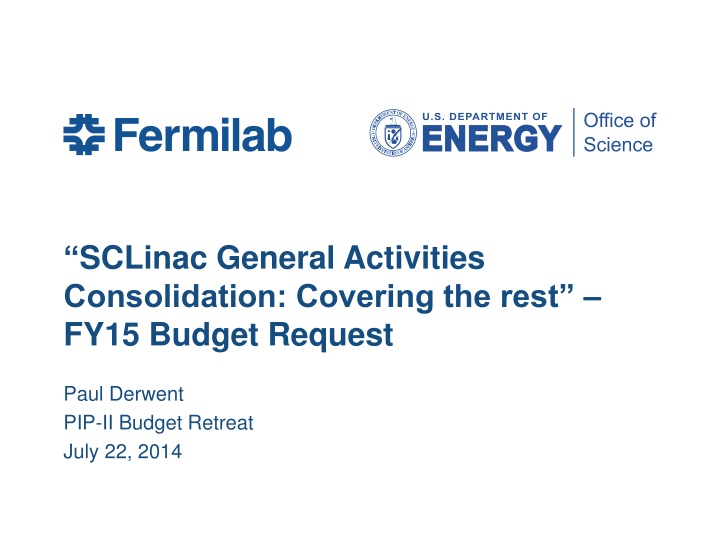 SCLinac General Activities Consolidation Covering Rest FY15 Budget Request