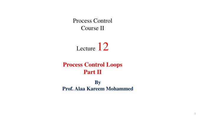 Process Control Loops & Control Schemes
