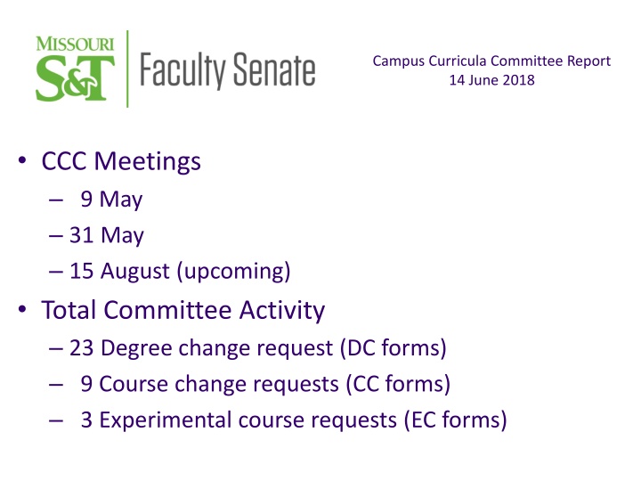 Campus Curricula Committee Report June 14, 2018