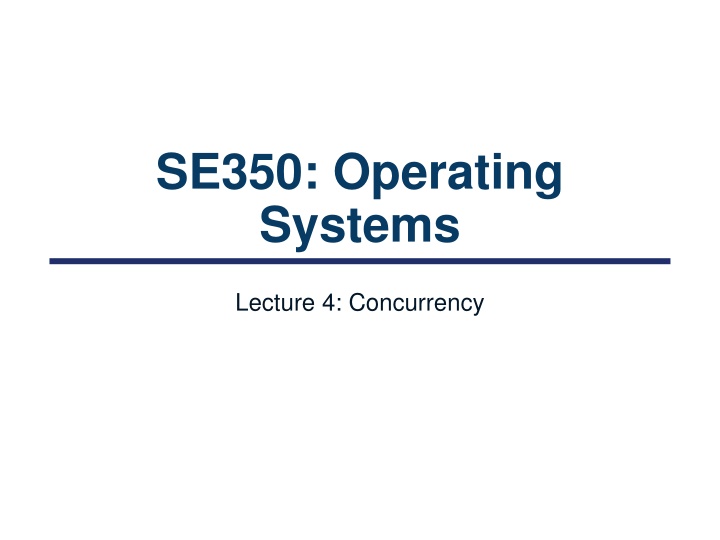 Concurrency in Operating Systems