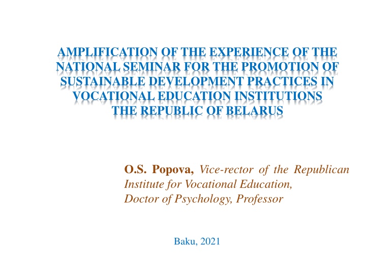 Amplification of Sustainable Development Practices in Vocational Education Institutions