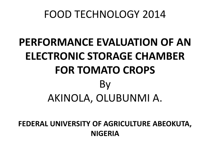 Evaluation of Electronic Tomato Storage Chamber