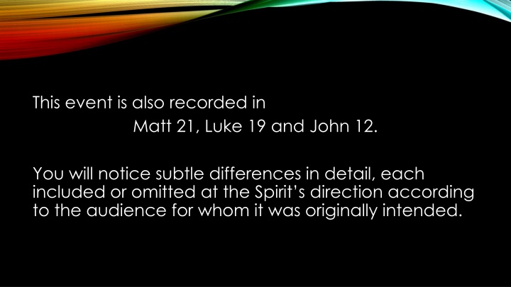 The Triumphal Entry: Differences & Significance
