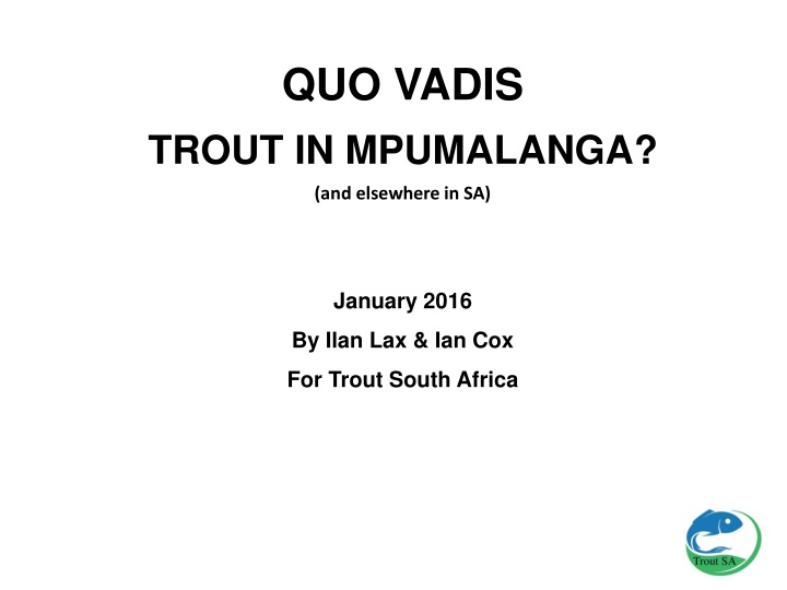 The Trout Industry in Mpumalanga - Developments and Agreements