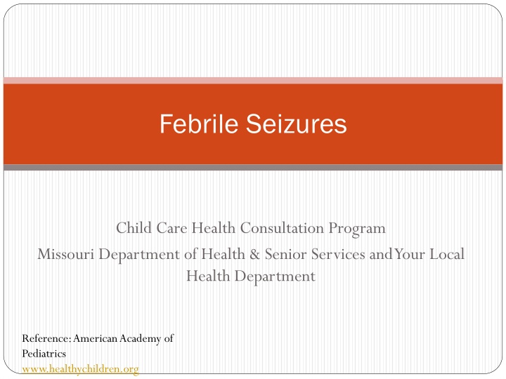 Febrile Seizures