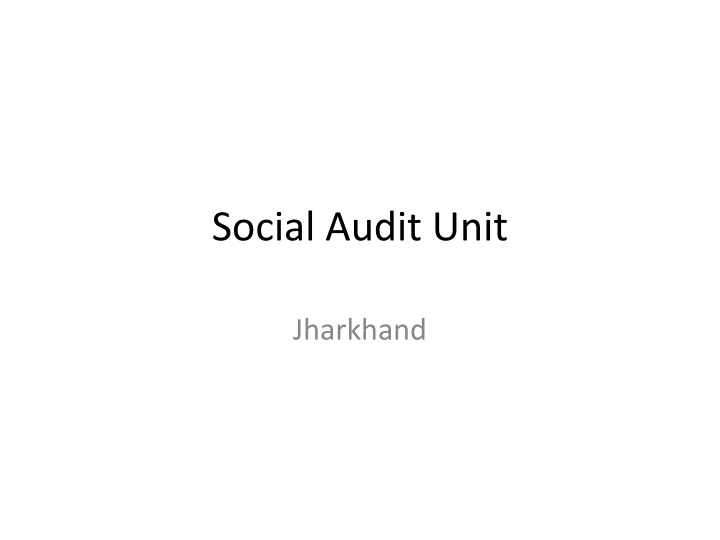 Overview of Social Audit Unit in Jharkhand