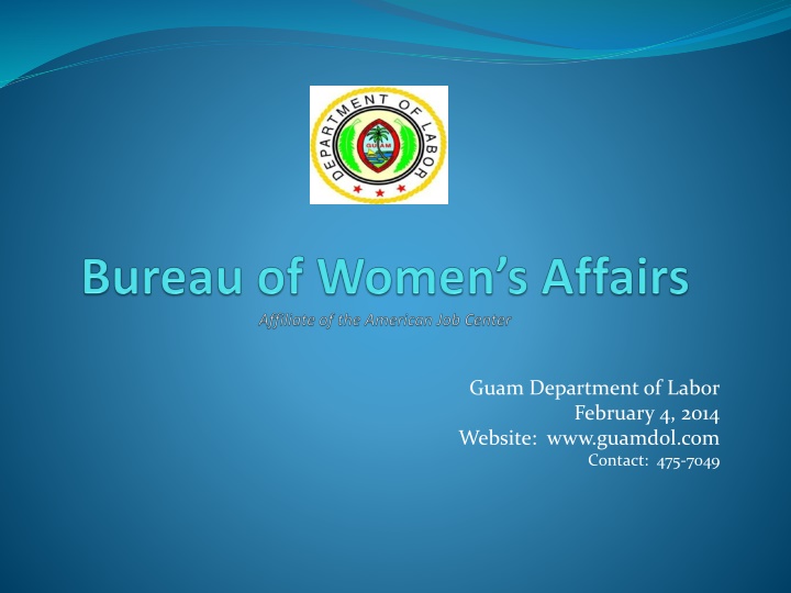 Guam Department of Labor & Bureau of Women's Affairs Initiatives