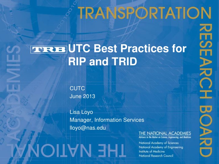 UTC Best Practices for Research in Progress (RIP) and TRID Database