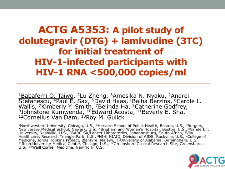 Pilot Study of Dolutegravir and Lamivudine for HIV-1 Treatment