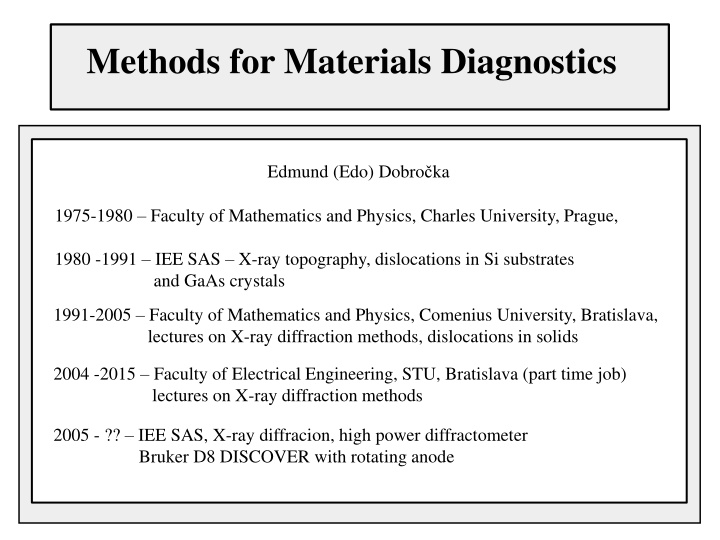 Methods for Materials Diagnostics by Edmund Dobroka
